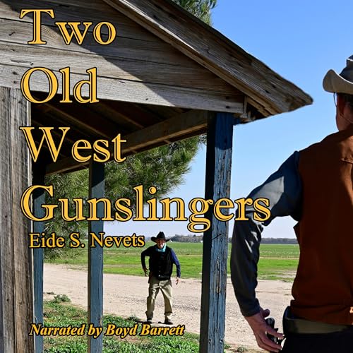 Two Old West Gunslingers Audiolivro Por Eide S. Nevets capa