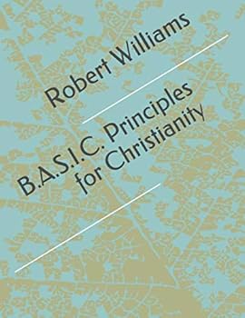 Paperback B.A.S.I.C. Principles for Christianity Book