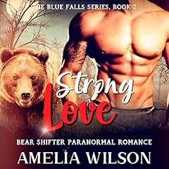 Strong Love: Bear Shifter Paranormal Romance Titelbild
