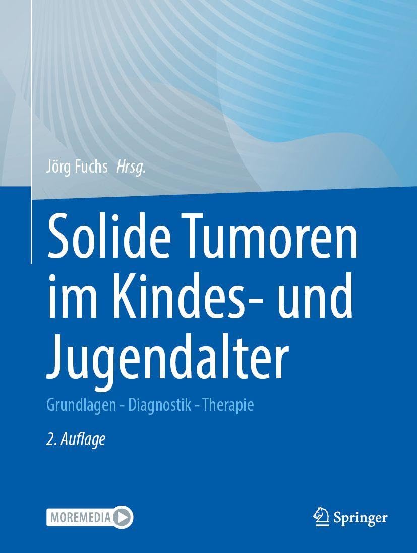 Solide Tumoren im Kindes- und Jugendalter: Grundlagen – Diagnostik – Therapie