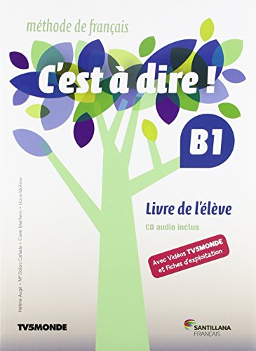 Portada de C Est a Dire B1 1º Bachillerato Eleve + Dvd