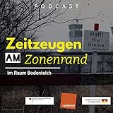  Zeitzeugen am Zonenrand