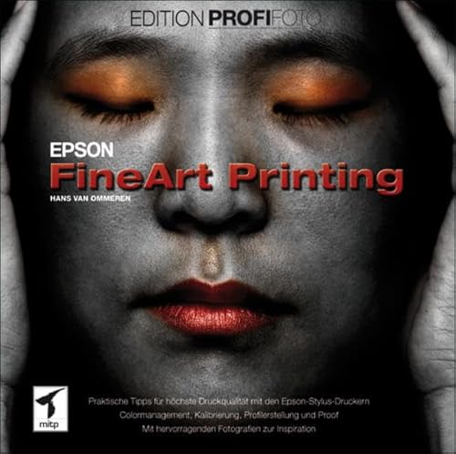 Preisvergleich Produktbild Epson Fine Art Printing (mitp Edition ProfiFoto)