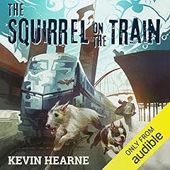 Couverture de Oberon's Meaty Mysteries: The Squirrel on the Train