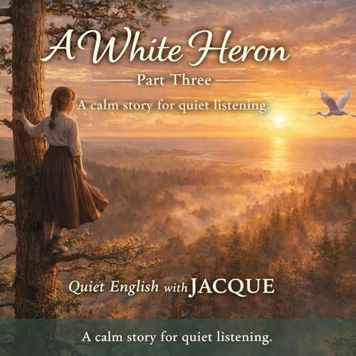 A White Heron part 3
