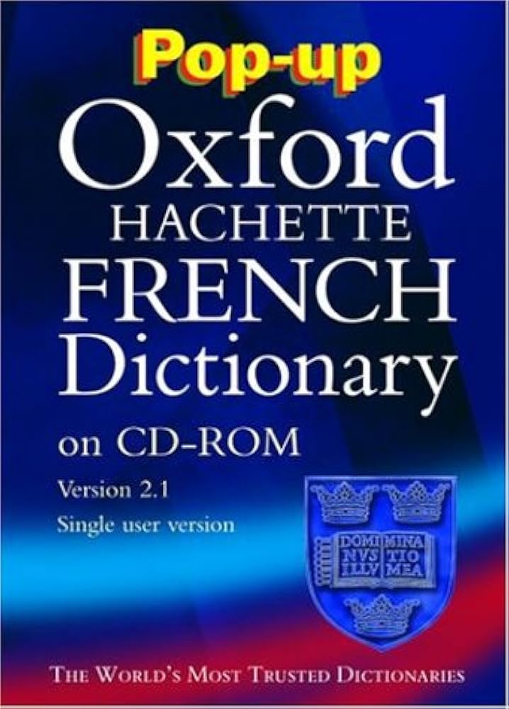 Buy Pop-up Oxford-Hachette French Dictionary on CD-ROM: Windows 