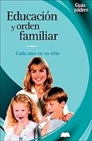 Educación y orden familiar 8497643097 Book Cover