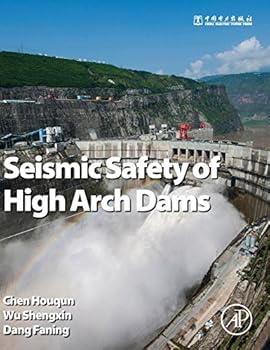 Hardcover Seismic Safety of High Arch Dams Book