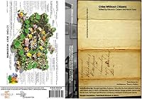 Cities Without Citizens 0971484848 Book Cover
