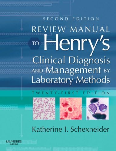 Review Manual to Henry's Clinical Diagnosis & Management by Laboratory Methods, 21e Paperback โ 24 August 2006