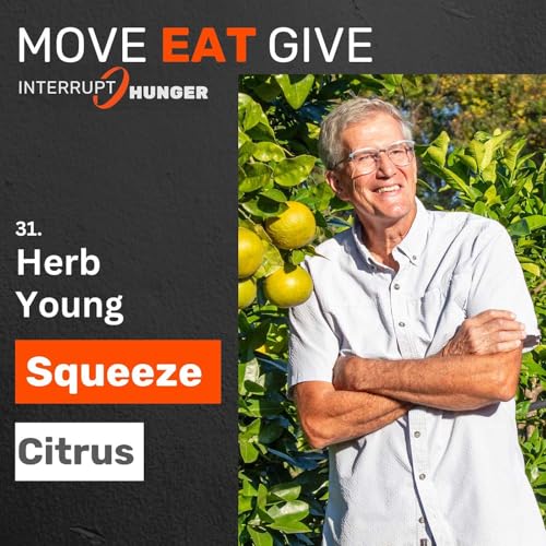How Squeeze Citrus Packs 8x The Nutrient Density (and Flavor) Into Fruit | Herb Young