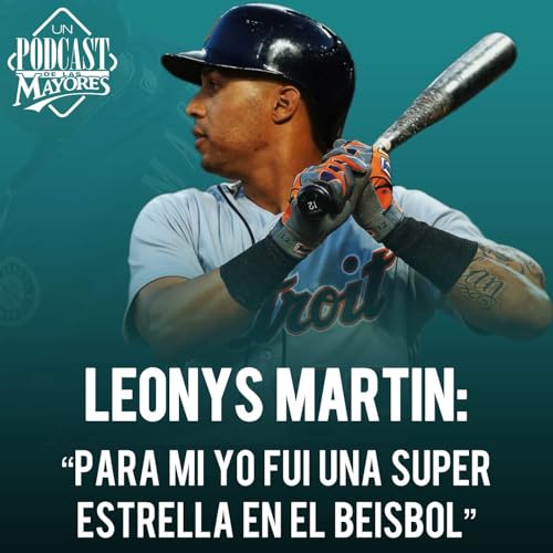 Leonys Mart&iacute;n | De Cuba a MLB: Texas Rangers, Seattle, defensa &eacute;lite y su legado en el b&eacute;isbol. Titelbild