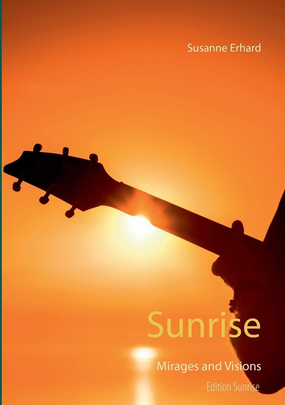 Sunrise: Mirages and Visions