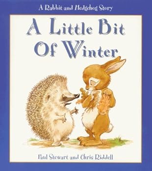 Unknown Binding A Little Bit Of Winter (Rabbit and Hedgehog) by Paul Stewart (26-Oct-2000) Paperback Book