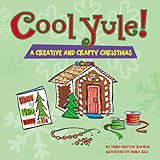 zisseln  Cool Yule!A Crafty and Creative Christmas
