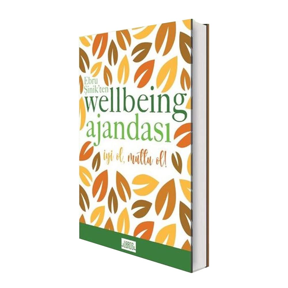 Ebru Şinik'ten Wellbeing Ajandası - İyi Ol Mutlu Et; Sarı