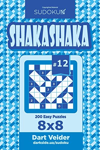Sudoku Shakashaka - 200 Easy Puzzles 8x8 (Volume 12)