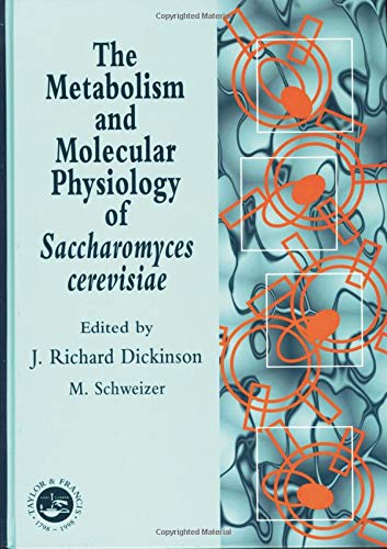 The Metabolism and Molecular Physiology of Saccharomyces Cerevisiae