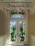 Windows of Enduring Beauty - Stained Glass (Studio Designer Series) (Wardell Publications Studio Designer)