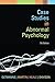 Case Studies in Abnormal Psychology