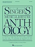 Singer's Musical Theatre Anthology – Volume 2 Tenor Book | Broadway Songbook with Piano Accompaniment | Vocal Sheet Music for Auditions and Recitals | ... Musical Theatre Anthology (Songbooks))