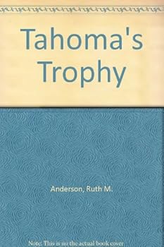 Paperback Tahoma's Trophy Book