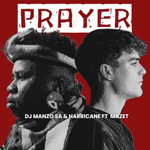 DJ Manzo Sa & Harricane feat. Mazet