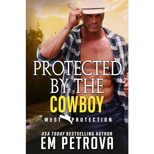 Protected by the Cowboy by Em Petrova episode artwork