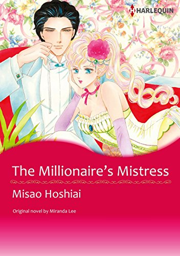Télécharger The Millionaire's Mistress: Harlequin comics (English Edition) PDF