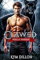 Clawed (Were-Soldier Warriors) 1546974539 Book Cover