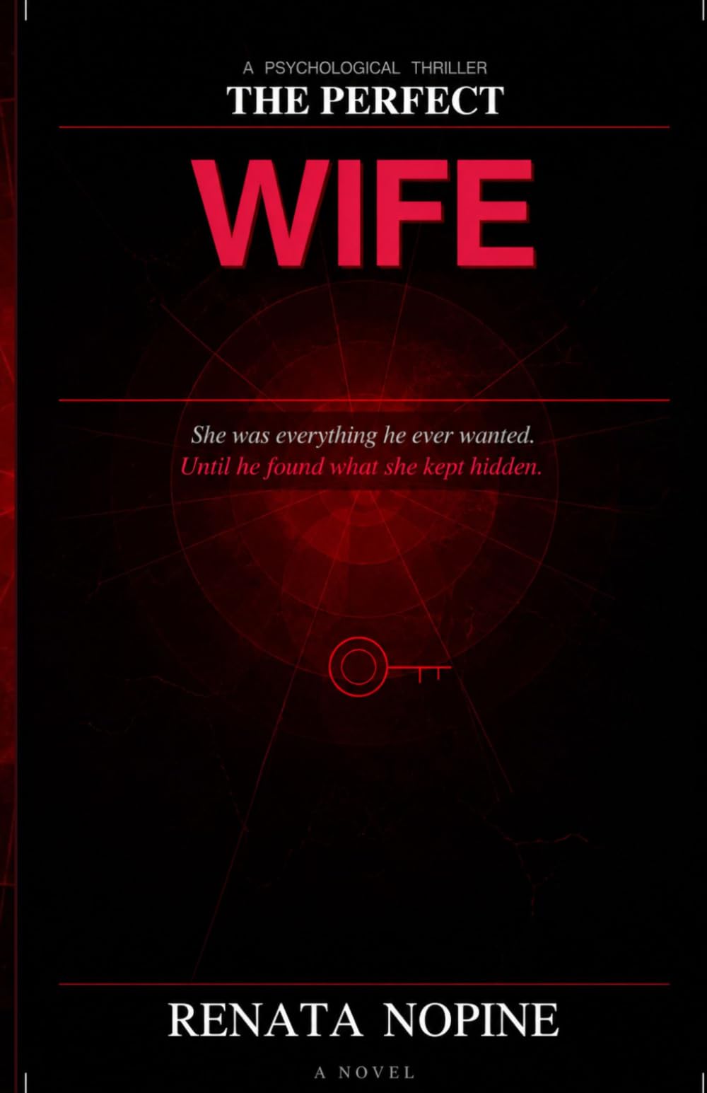 The Perfect Wife: A Gripping Psychological Thriller