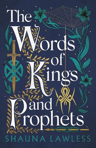 The Words Of Kings And Prophets