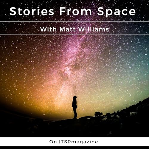 Asteroid Mining | Stories From Space Podcast With Matthew S Williams