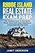 Rhode Island Real Estate Exam Prep: The Complete Guide to Passing the Rhode Island Real Estate Salesperson License Exam the First Time!