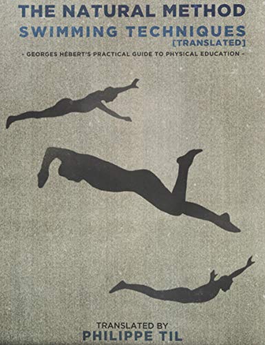 The Natural Method: Swimming