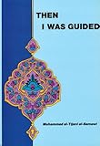 Then I Was Guided