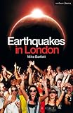 Earthquakes in London (Modern Plays)