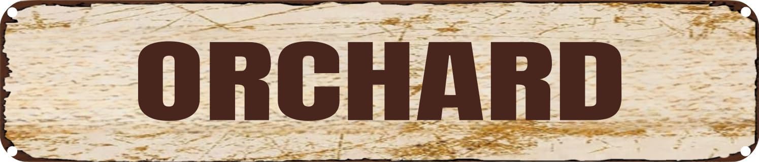 Vintage Tin Sign ORCHARD Rustic Aluminum Metal Plaque for Home,Bar,Kitchen,Garage,Man Cave 4x16 Inch