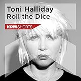  Toni Halliday: Roll the Dice
