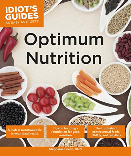 Optimum Nutrition (Idiot's Guides)