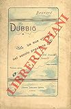  Il Dubbio e le sue vittime nel secolo presente.