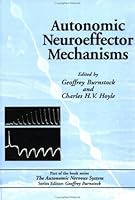 Autonomic Neuroeffector Mechanisms (Autonomic Nervous System) 3718651351 Book Cover