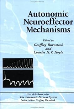 Hardcover Autonomic Neuroeffector Mechanisms Book