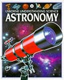 Astronomy (Understanding Science Series)