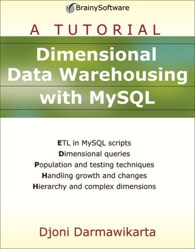 Buy A Tutorial: Dimensional Data Warehousing with MySQL — BookShops.in
