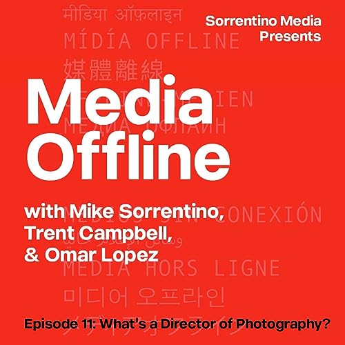 What's a Director of Photography? with Trent Campbell & Omar Lopez