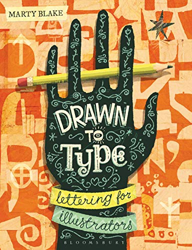 Lettering for Illustrators Drawn to Type manuel typographie illustration