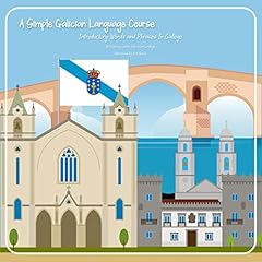 A Simple Galician Language Course Audiolibro Por Celtia Valcarcel Gallego arte de portada