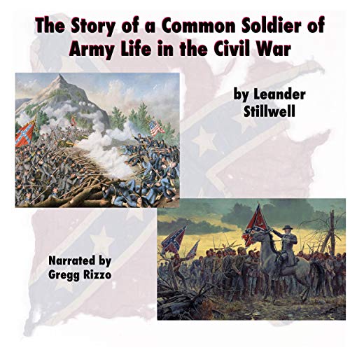 Amazon.com: The Story of a Common Soldier of Army Life in the Civil War ...