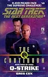 Q-Strike (Star Trek The Next Generation, Book 49)